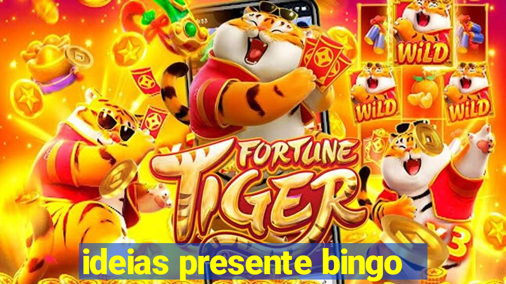 ideias presente bingo